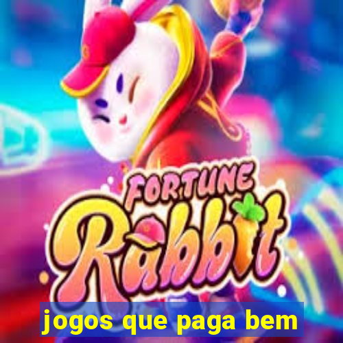 jogos que paga bem